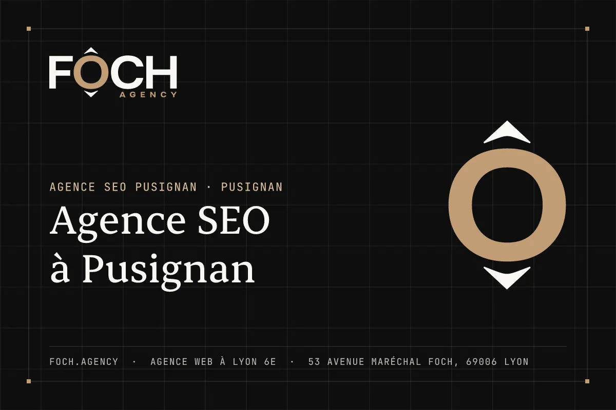 Agence SEO à Pusignan — FOCH AGENCY, agence web à Lyon 6e