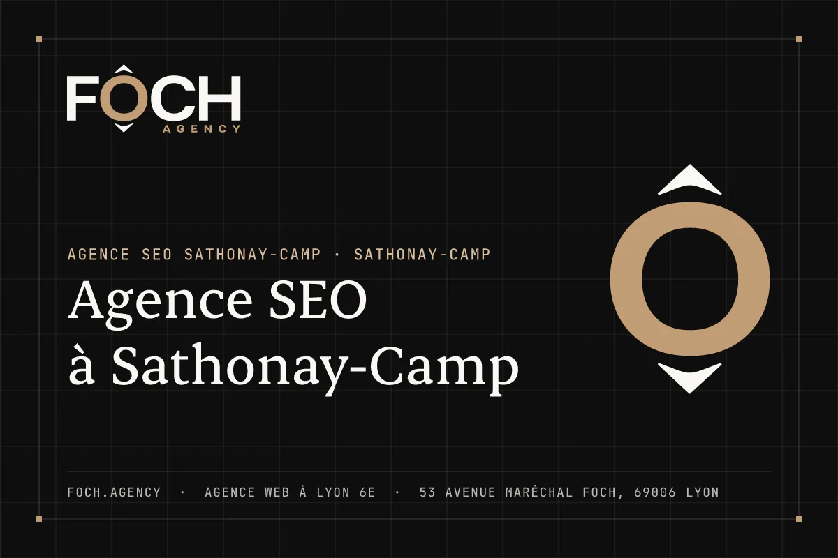 Agence SEO à Sathonay-Camp — FOCH AGENCY, agence web à Lyon 6e