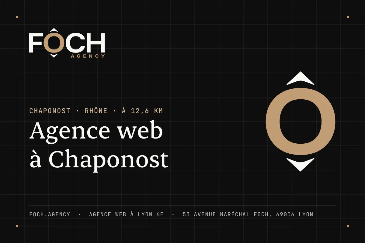 Agence web à Chaponost — FOCH AGENCY, agence web à Lyon 6e
