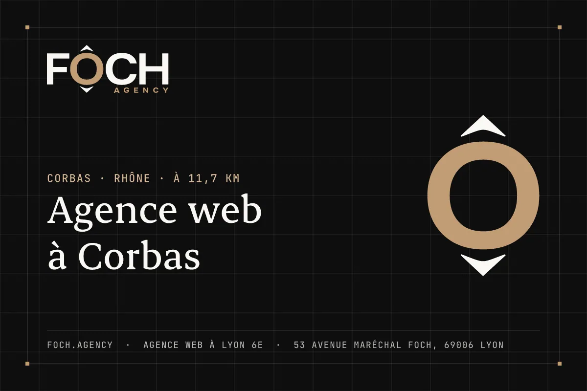 Agence web à Corbas — FOCH AGENCY, agence web à Lyon 6e