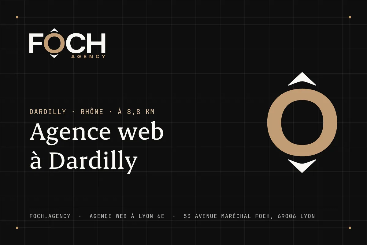 Agence web à Dardilly — FOCH AGENCY, agence web à Lyon 6e