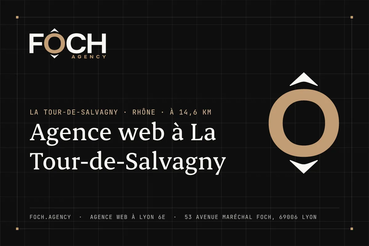 Agence web à La Tour-de-Salvagny — FOCH AGENCY, agence web à Lyon 6e
