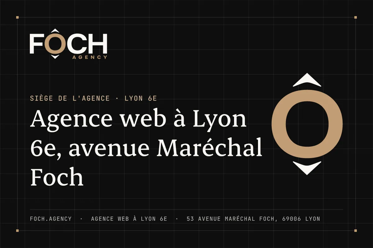 Agence web à Lyon 6e, avenue Maréchal Foch — FOCH AGENCY, agence web à Lyon 6e