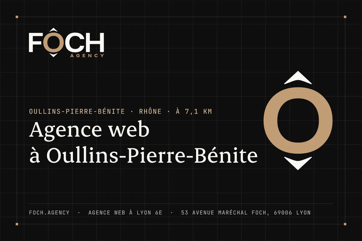 Agence web à Oullins-Pierre-Bénite — FOCH AGENCY, agence web à Lyon 6e