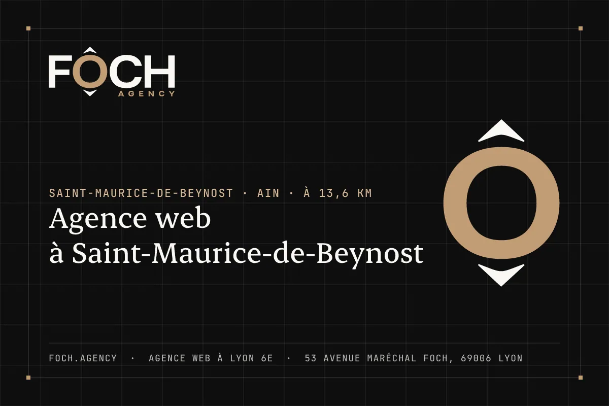 Agence web à Saint-Maurice-de-Beynost — FOCH AGENCY, agence web à Lyon 6e