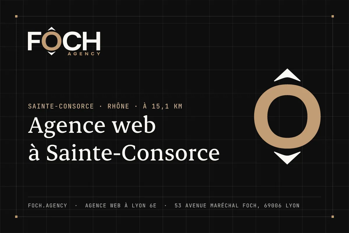 Agence web à Sainte-Consorce — FOCH AGENCY, agence web à Lyon 6e