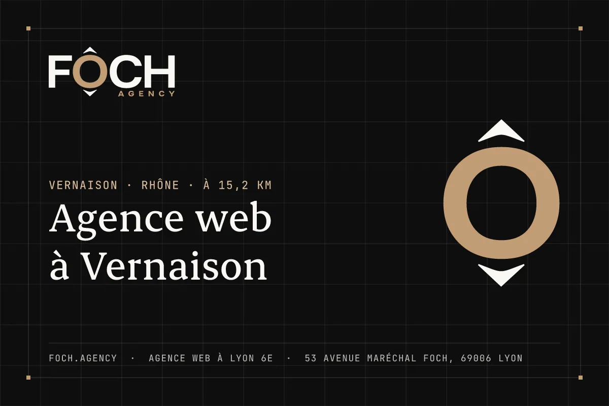 Agence web à Vernaison — FOCH AGENCY, agence web à Lyon 6e