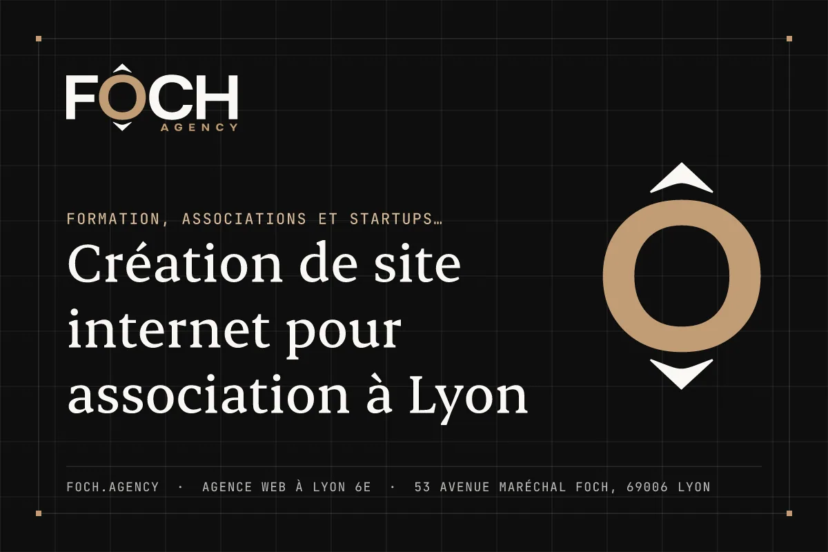 Création de site internet pour association à Lyon — FOCH AGENCY, agence web à Lyon 6e