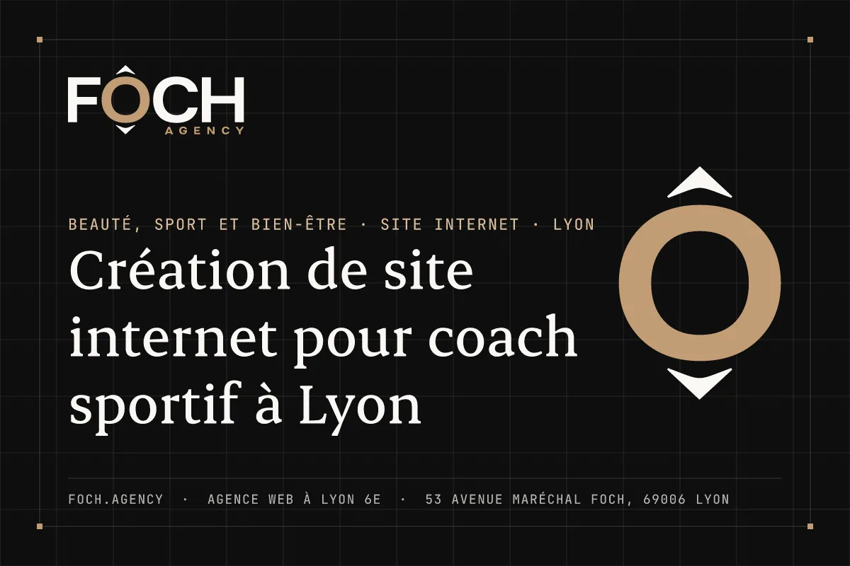 Création de site internet pour coach sportif à Lyon — FOCH AGENCY, agence web à Lyon 6e