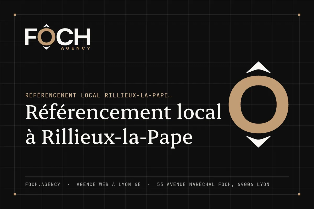 Référencement local à Rillieux-la-Pape — FOCH AGENCY, agence web à Lyon 6e