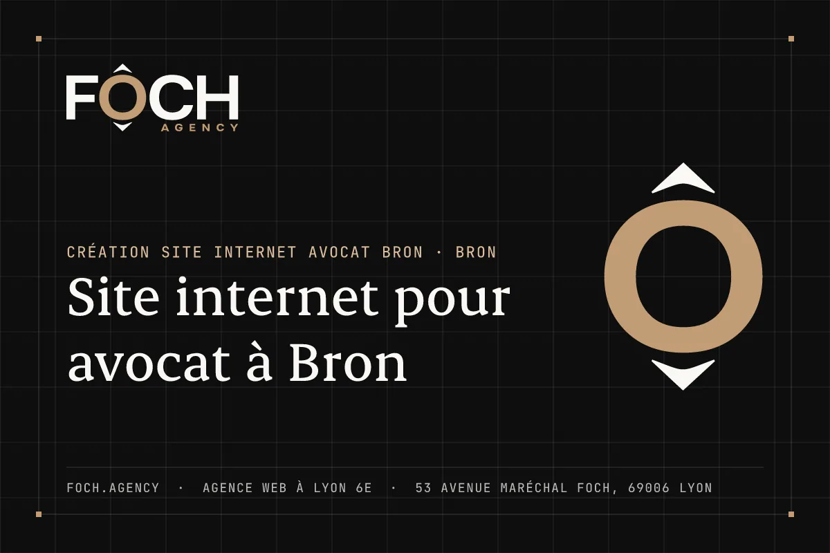 Site internet pour avocat à Bron — FOCH AGENCY, agence web à Lyon 6e