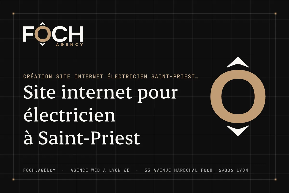 Site internet pour électricien à Saint-Priest — FOCH AGENCY, agence web à Lyon 6e