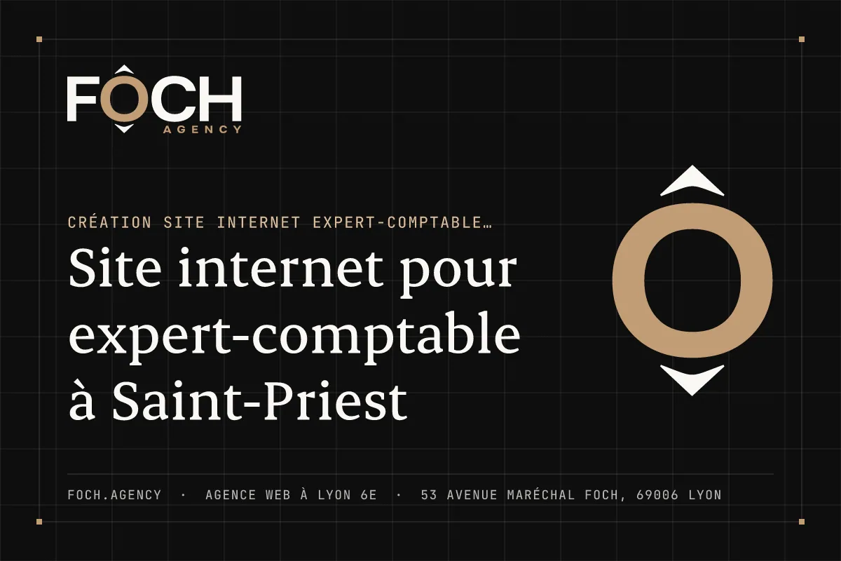 Site internet pour expert-comptable à Saint-Priest — FOCH AGENCY, agence web à Lyon 6e