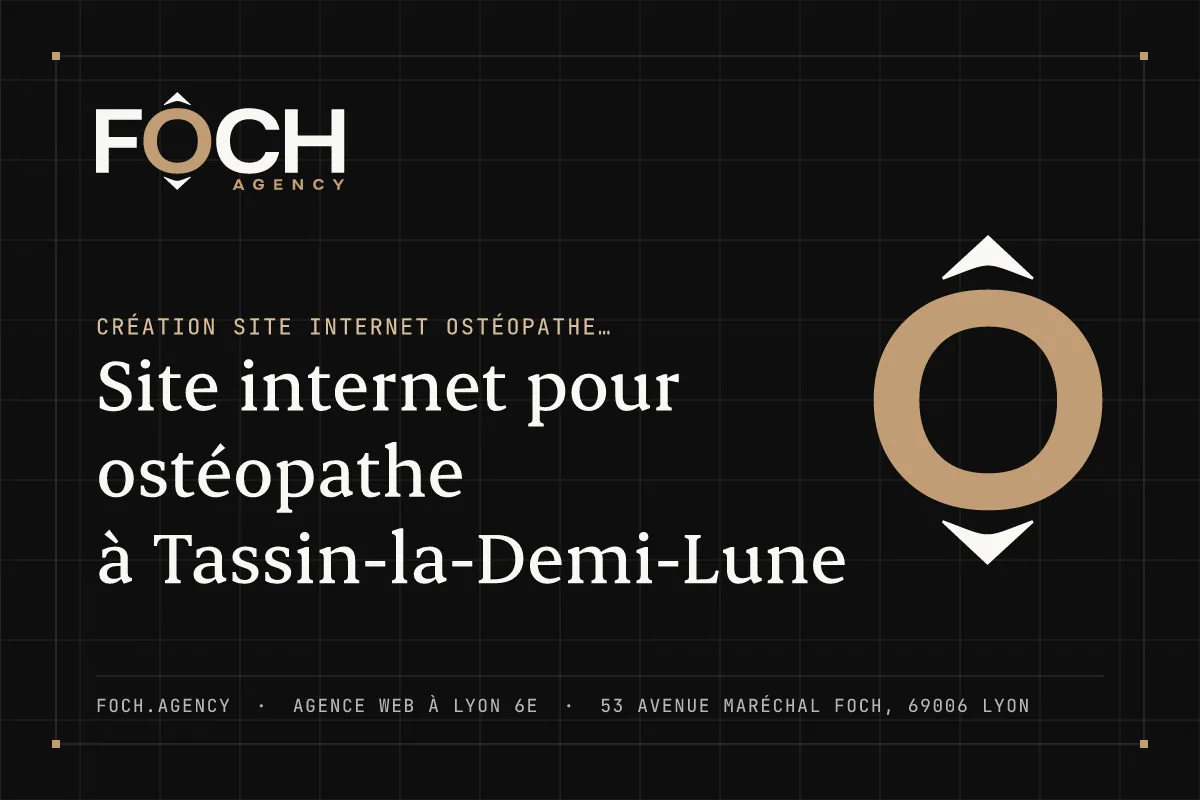 Site internet pour ostéopathe à Tassin-la-Demi-Lune — FOCH AGENCY, agence web à Lyon 6e