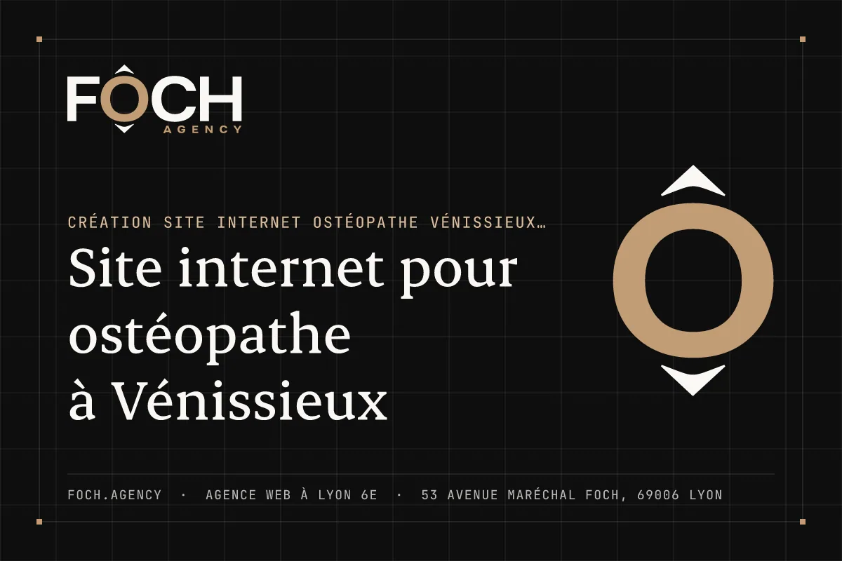 Site internet pour ostéopathe à Vénissieux — FOCH AGENCY, agence web à Lyon 6e